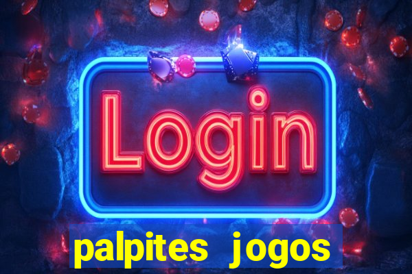 palpites jogos quarta feira